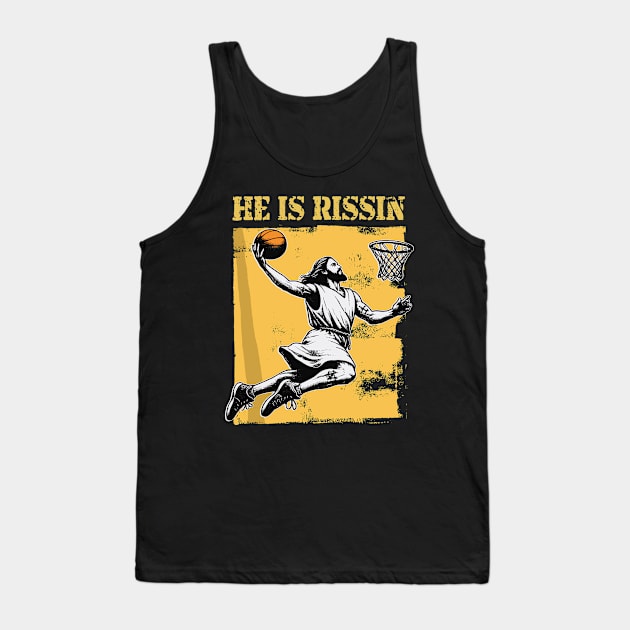 He Is Rizzin' Christian Juses Basketbal Happy Easter Tank Top by rhazi mode plagget